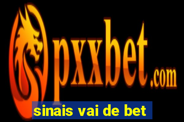 sinais vai de bet